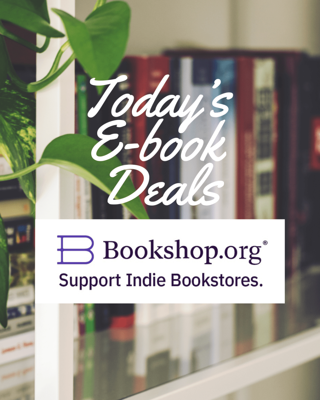 April 26th: E-Book Deals Under $4 from&nbsp;Bookshop.org
