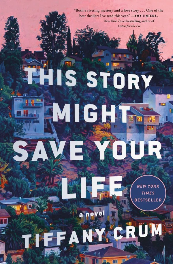 This Story Might Save Your Life by Tiffany Crum