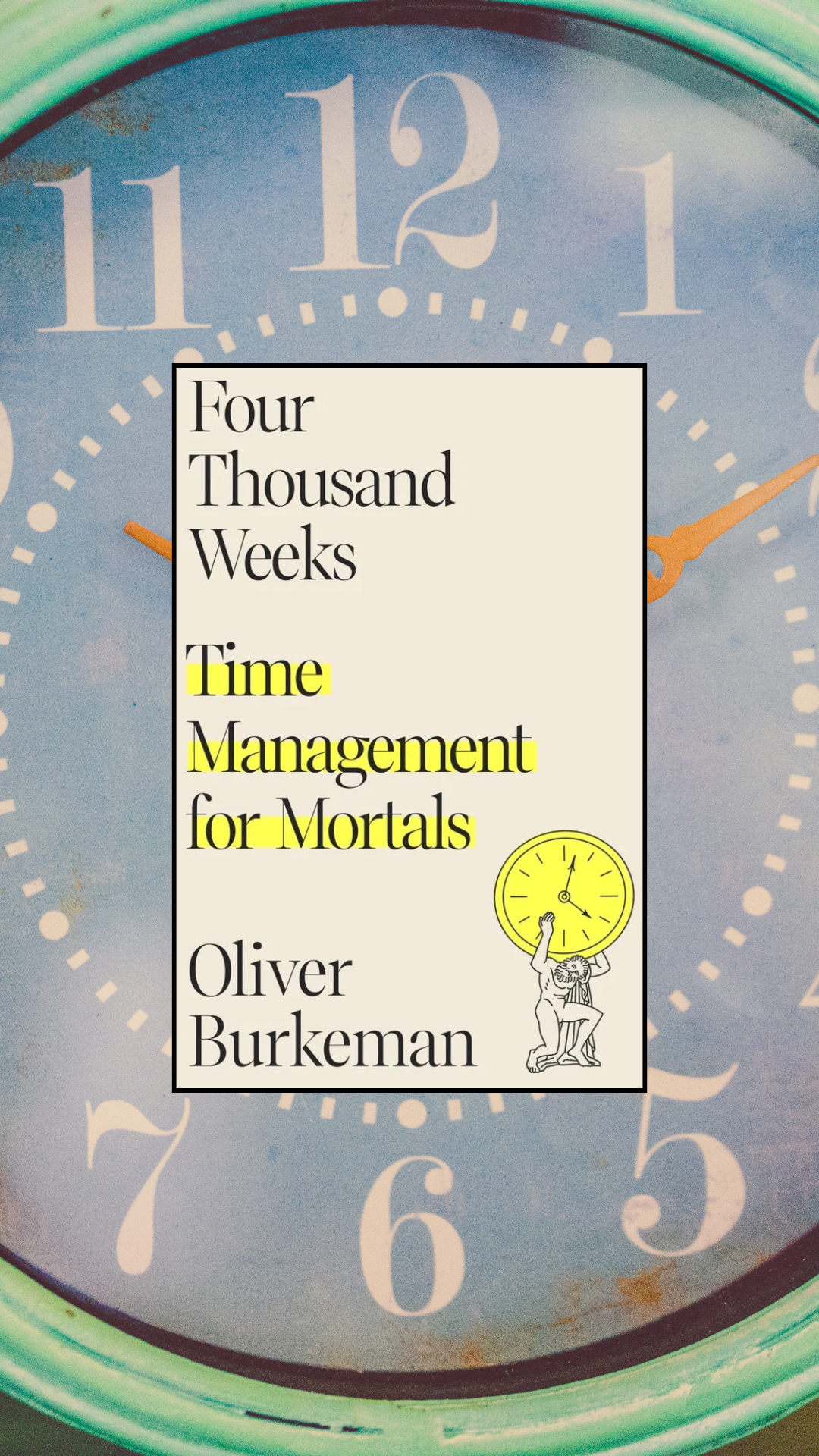 Tuesday TBR: Four Thousand Weeks by Oliver Burkeman